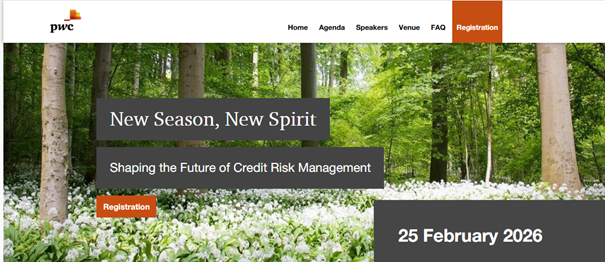 Regulatory Blog_PwC European Conference 25 February 2026_Shaping the Future of Credit Risk Management.png [id=241481]